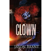 Clown: A Horror Short Story - Paperback
