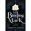 The Binding Mark: An Unputdownable Fantasy Romance That Will Have You Hooked - Paperback
