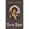 Escal-Vigor: A Novel (Darley Press Edition) - Paperback