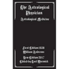 The Astrological Physician: Astrological Medicine - Paperback