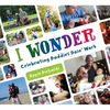 I Wonder: Celebrating Daddies Doin' Work - Paperback