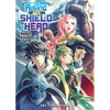 The Rising of the Shield Hero Volume 6: Light Novel - Paperback