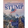 The Spotsylvania Stump: What an Artifact Can Tell Us about the Civil War - Paperback
