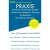 PRAXIS Elementary Education Applied Content Knowledge for Teaching Mathematics - Test Taking Strategies: PRAXIS 7903 - Free Online Tutoring - New 2020 - Paperback