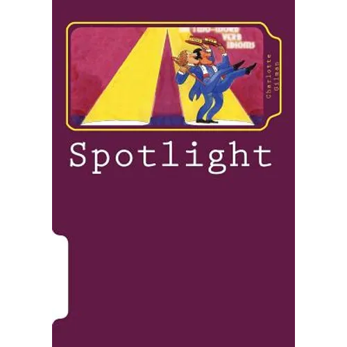 Spotlight: On Two-Word Verb Idioms - Paperback