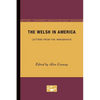The Welsh in America: Letters From the Immigrants - Paperback