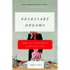 Necessary Dreams: Ambition in Women's Changing Lives - Paperback
