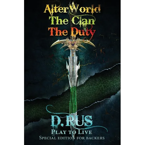 Play to Live. Books 1-2-3 (AlterWorld, The Clan, The Duty) - Paperback