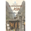The Borderlands of Asia: Culture, Place, Poetry - Hardcover