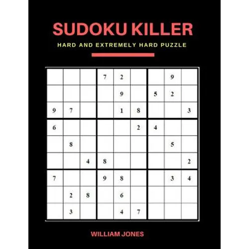 Sudoku Killer: Hard Sudoku Game Books Puzzle for Everyday Challenge, Brain Game for Teens and Adults, Large Print - Paperback