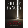 The Scandal of Forgiveness: Grace Put to the Test - Hardcover