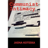 Communist Intimacy - Paperback
