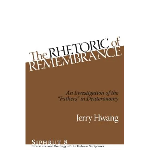 Siphrut: An Investigation of the "Fathers" in Deuteronomy - Hardcover