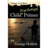 Child Psychology Primer - Paperback