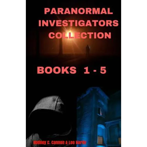Paranormal Investigators - Collection: Books 1 - 5 - Paperback