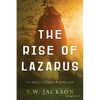 The Rise of Lazarus - Paperback