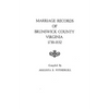 Marriage Records of Brunswick County, Virginia, 1730-1852 - Paperback