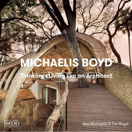 Thinking and Living Like an Architect - Hardcover