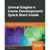 Unreal Engine 4 Game Development Quick Start Guide - Paperback
