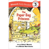 The Paper Bag Princess Early Reader: (Munsch Early Reader) - Paperback