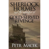 Sherlock Holmes and the Adventure of the Cold-Served Revenge - Paperback