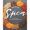 The Art of Spices: The Complete Homemade Seasoning Blend - Paperback