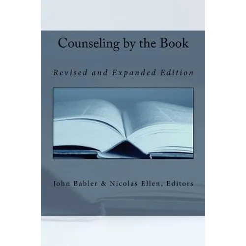 Counseling by the Book: Revised and Expanded Edition - Paperback