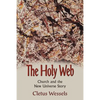 The Holy Web: Church and the New Universe Story - Paperback