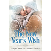The New Year's Wish: A Holiday Novella - Paperback