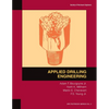 Applied Drilling Engineering: Textbook 2 - Paperback