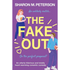 The Fake Out: An utterly hilarious and totally heart-warming romantic comedy - Paperback