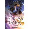 Princess of Lanfor (Heroes of Ravenford Book 4) - Paperback