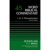 1 and 2 Thessalonians, Volume 45: Second Edition 45 - Hardcover