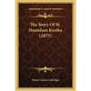 The Story Of St. Stanislaus Kostka (1875) - Paperback
