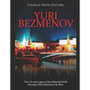 Yuri Bezmenov: The Life and Legacy of the Influential KGB Informant Who Defected to the West - Paperback