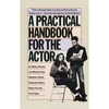 A Practical Handbook for the Actor - Paperback