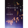 In the Province of the Gods - Hardcover