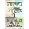 The Abundance Paradigm: Moving from the Law of Attraction to the Law of Creation - Paperback