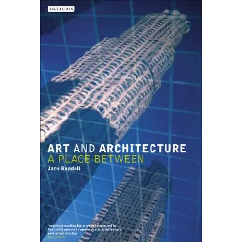 Art and Architecture: A Place Between - Paperback