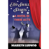 No Small Parts - A Novel in Three Acts - Paperback