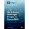 The Role and Meaning of Religion for Korean Society - Paperback