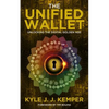 The Unified Wallet: Unlocking the Digital Golden Age - Paperback