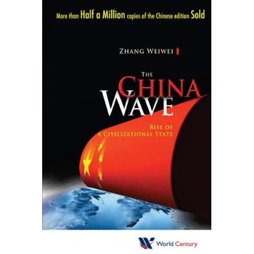 The China Wave: Rise of a Civil State - Paperback