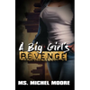 A Big Girl's Revenge - Mass Market Paperbound