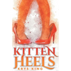 Kitten Heels - Hardcover