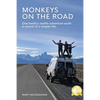 Monkeys on the Road: One family's vanlife adventure south in search of a simpler life - Paperback