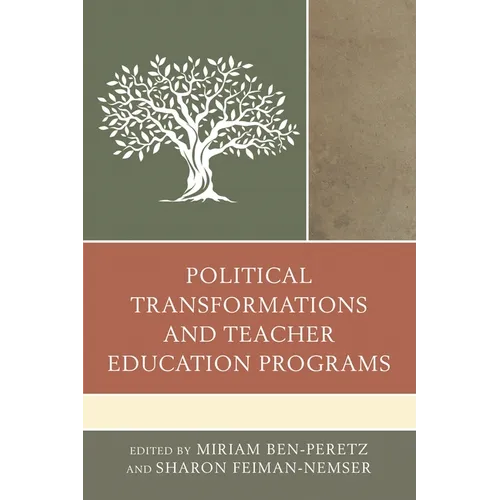 Political Transformations and Teacher Education Programs - Paperback