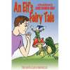 An Elf's Fairy Tale: The Santa Claus Chronicles - Paperback