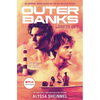 Outer Banks: Lights Out: An Original Novel Based on the Hit Netflix Series - Hardcover