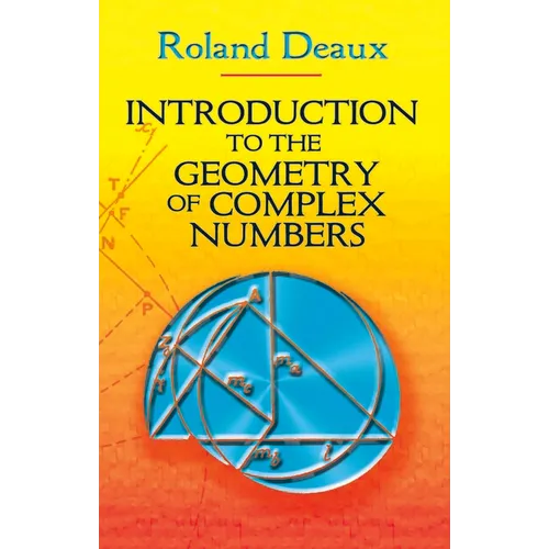 Introduction to the Geometry of Complex Numbers - Paperback